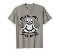 Relax Nothing Is Under Control Yoga Sloth Meditation T-Shirt
