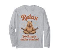 Relax, Nothing is Under Control Zen Capybara Funny Long Sleeve T-Shirt