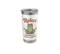Relax, Nothing is Under Control Zen Frog Funny Stainless Steel Insulated Tumbler