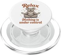 Relax Nothing Is Under Control Zen Koala, Funny Graphic PopSockets PopGrip for MagSafe