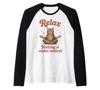 Relax Nothing is Under Control Zen Tabby Cat Graphic Raglan Baseball Tee