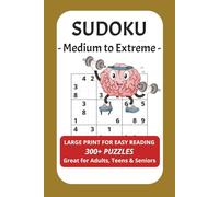 Relax & Solve: Medium to Extra Hard Sudokus for All Ages: 300+ Large-Print Puzzles to Boost Your Brain, Calm Your Mind, and Have Fun