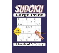 Relax & Solve Sudoku: 80 Large-Print Puzzles • 4 Skill Levels • Easy-to-Read Fun for Every Player