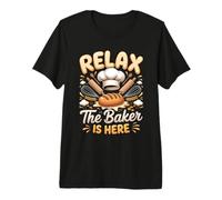 Relax the Baker is Here Baking Sourdough Home Baking Premium T-Shirt