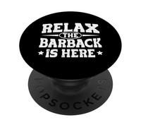 Relax the Barback is here PopSockets Adhesive PopGrip