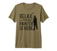 Relax The Best Painter is Here - Funny Painter Premium T-Shirt
