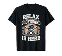 Relax the Bodyguard is Here Executive Protection Value Graphic T-Shirt