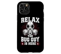 Relax the Bug guy is here Pest Control funny Exterminator Case for iPhone 11 Pro
