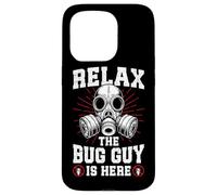 Relax the Bug guy is here Pest Control funny Exterminator Case for iPhone 15 Pro