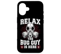 Relax the Bug guy is here Pest Control funny Exterminator Case for iPhone 16