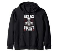 Relax the Bug guy is here Pest Control funny Exterminator Zip Hoodie