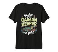Relax the Caiman Keeper is Here Reptile Exotic Pet Premium T-Shirt