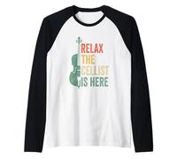 Relax The Cellist is Here Cello Player Raglan Baseball Tee