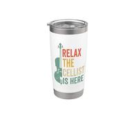 Relax The Cellist is Here Cello Player Stainless Steel Insulated Tumbler