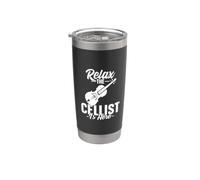 Relax The Cellist is Here Funny Cellist Cello Player Stainless Steel Insulated Tumbler