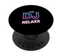 Relax The DJ Is Here Funny Saying Music Lover Joke PopSockets Adhesive PopGrip