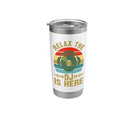 Relax The DJ is Here Stainless Steel Insulated Tumbler