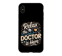 Relax the Doctor Is Here Physician Medicine MD Case for iPhone XS Max