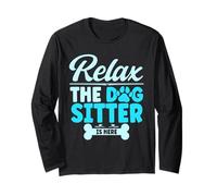 Relax The Dog Sitter is Here Walking Dog Sitter Long Sleeve T-Shirt