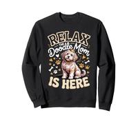 Relax the Doodle Mom Is Here Goldendoodle Dog Lover Sweatshirt