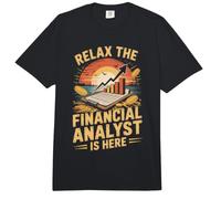 Relax The Financial Analyst is Here Corporate Finance Comfort Colors Adult Heavyweight T-Shirt