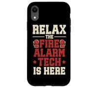 Relax the Fire Alarm Tech is here Case for iPhone XR