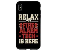 Relax the Fire Alarm Tech is here Case for iPhone XS Max