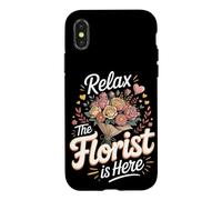 Relax the Florist Is Here Floral Design Flower Arranging Case for iPhone X/XS