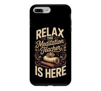 Relax the Meditation Teacher Is Here Mindfulness Zen Case for iPhone 7 Plus/8 Plus