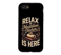 Relax the Meditation Teacher Is Here Mindfulness Zen Case for iPhone SE (2020) / 7/8