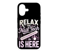 Relax the Nail Tech Is Here Cosmetologist Nail Salon Case for iPhone 17