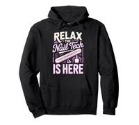Relax the Nail Tech Is Here Cosmetologist Nail Salon Pullover Hoodie