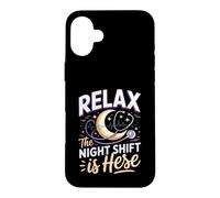 Relax the Night Shift Nurse Is Here Registered Nursing RN Case for iPhone 16 Plus