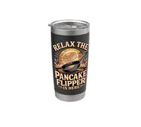 Relax the Pancake Flipper is Here Pancakes Breakfast Stainless Steel Insulated Tumbler