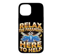 Relax the Paramedic Is Here EMT EMS Ambulance Case for iPhone 15
