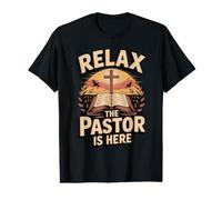 Relax The Pastor is Here Preacher Ministry Church Christian Value Graphic T-Shirt