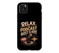 Relax the Podcast Host Is Here Podcaster Podcasting Case for iPhone 11 Pro Max