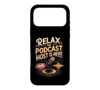 Relax the Podcast Host Is Here Podcaster Podcasting Case for iPhone 17 Pro Max