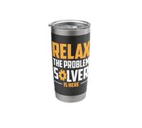 Relax The Problem Solver is Here Stainless Steel Insulated Tumbler