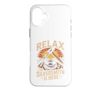 Relax the Silversmith Is Here Jewelry Making Metalsmith Case for iPhone 16 Plus
