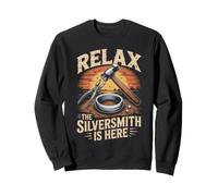 Relax the Silversmith Is Here Jewelry Making Metalsmith Sweatshirt