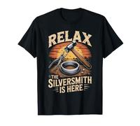 Relax the Silversmith is Here Jewelry Making Metalsmith T-Shirt