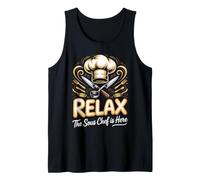 Relax the Sous Chef is Here Culinary Kitchen Cooking Tank Top