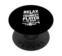 Relax The Trumpet Player Is Here Music Lover PopSockets Adhesive PopGrip