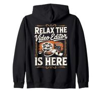 Relax the Video Editor Is Here Editing Post Production Zip Hoodie