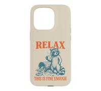 Relax This Is Fine Enough Funny Raccoon Coffee Humor Women Case for iPhone 15 Pro