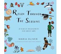 Relax Through the Seasons: a year of relaxations for lively kids: 5