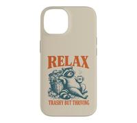 Relax Trashy But Thriving Funny Raccoon Humor Coffee Women Case for iPhone 14