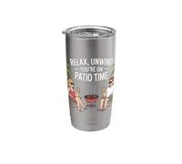 Relax Unwind You're Now on Patio Time Fun Outdoor Summer Stainless Steel Insulated Tumbler