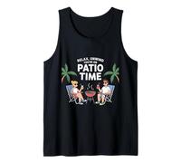 Relax Unwind You're Now on Patio Time Fun Outdoor Summer Tank Top